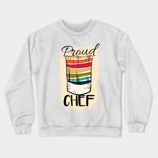 Proud Chef Crewneck Sweatshirt by madeinchorley